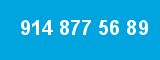 914 877 56 89 914 877 56 89